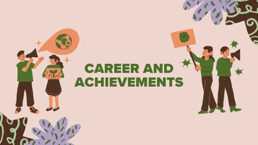 Career and Achievements
