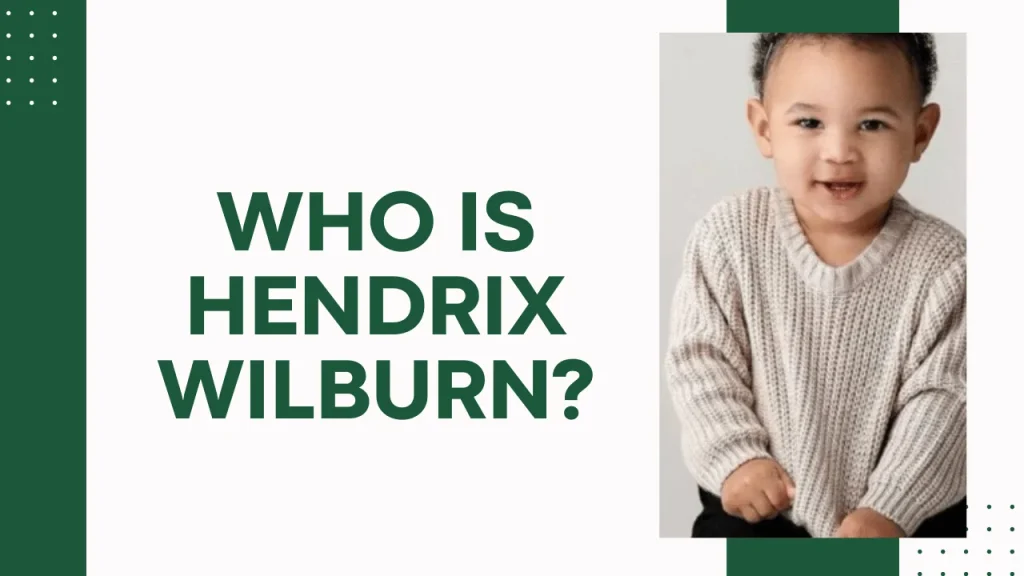 Who is Hendrix Wilburn?