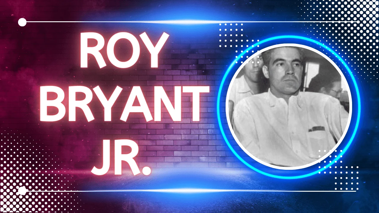 Roy Bryant Jr.