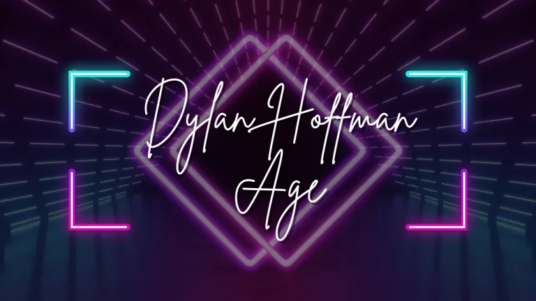 Dylan Hoffman Age: Biography