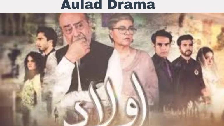 Aulad Drama