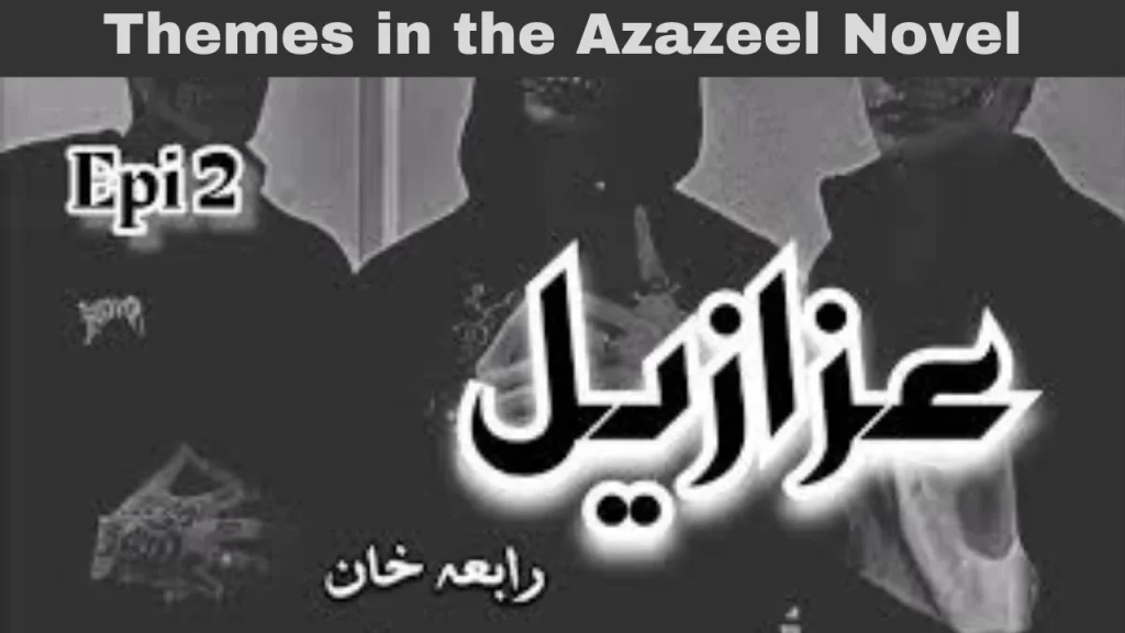 Themes in the Azazeel Novel